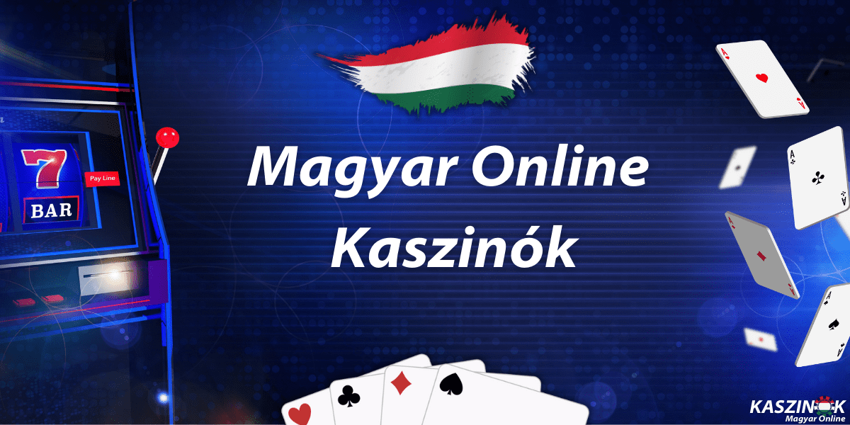 Legjobb online kaszinók magyar játékosai Top választások